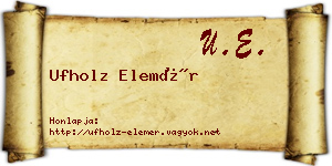 Ufholz Elemér névjegykártya